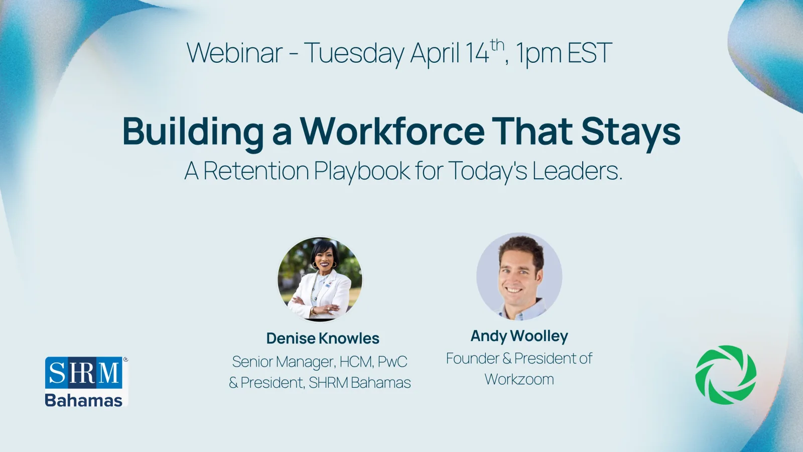 Building a Workforce That Stays webinar with Denise Knowles and Andy Woolley