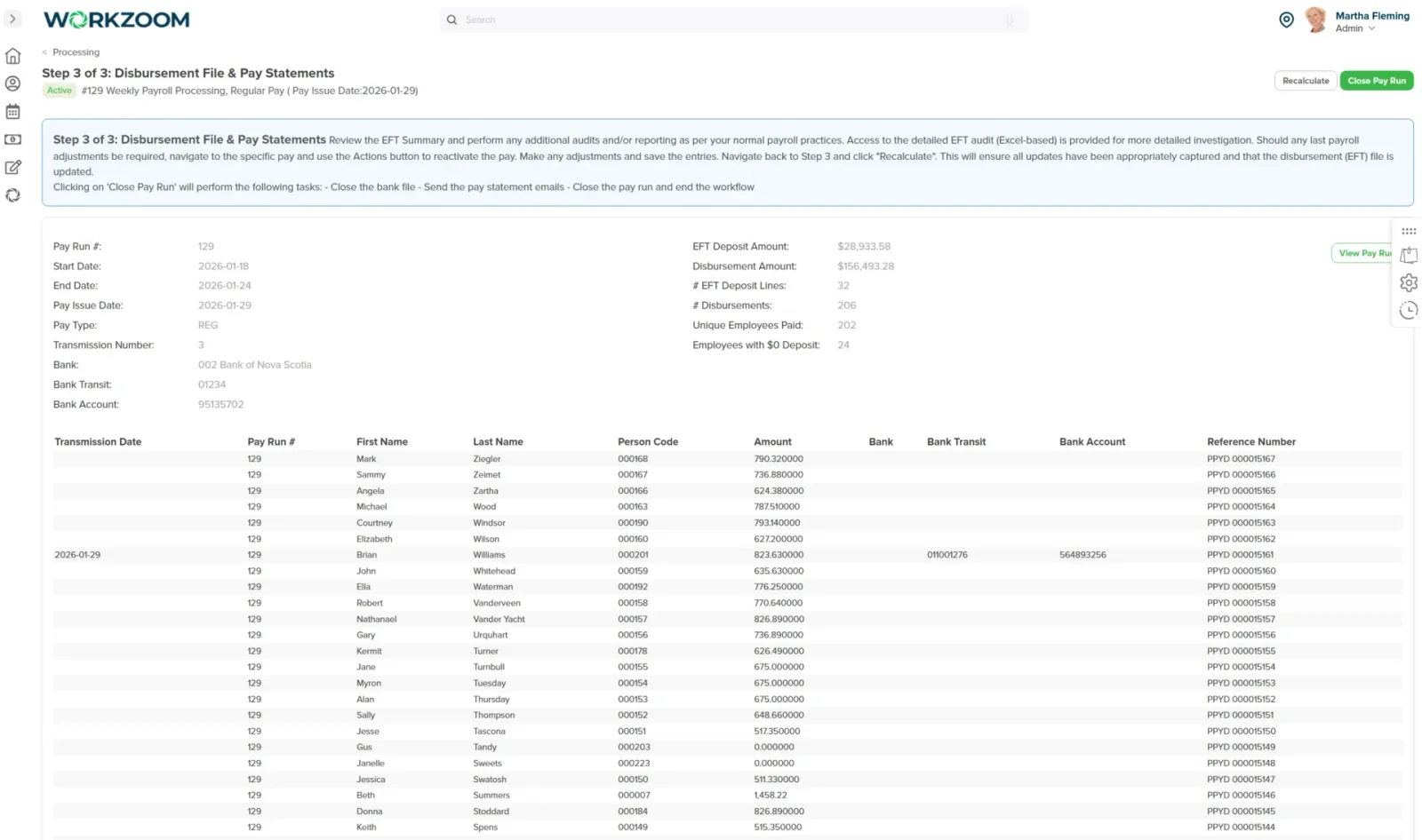 Workzoom payroll processing dashboard showing the three-step pay run workflow, weekly pay runs with issue dates and pay counts, and quick actions to view pay stubs, initiate an ROE, and view the YTD register
