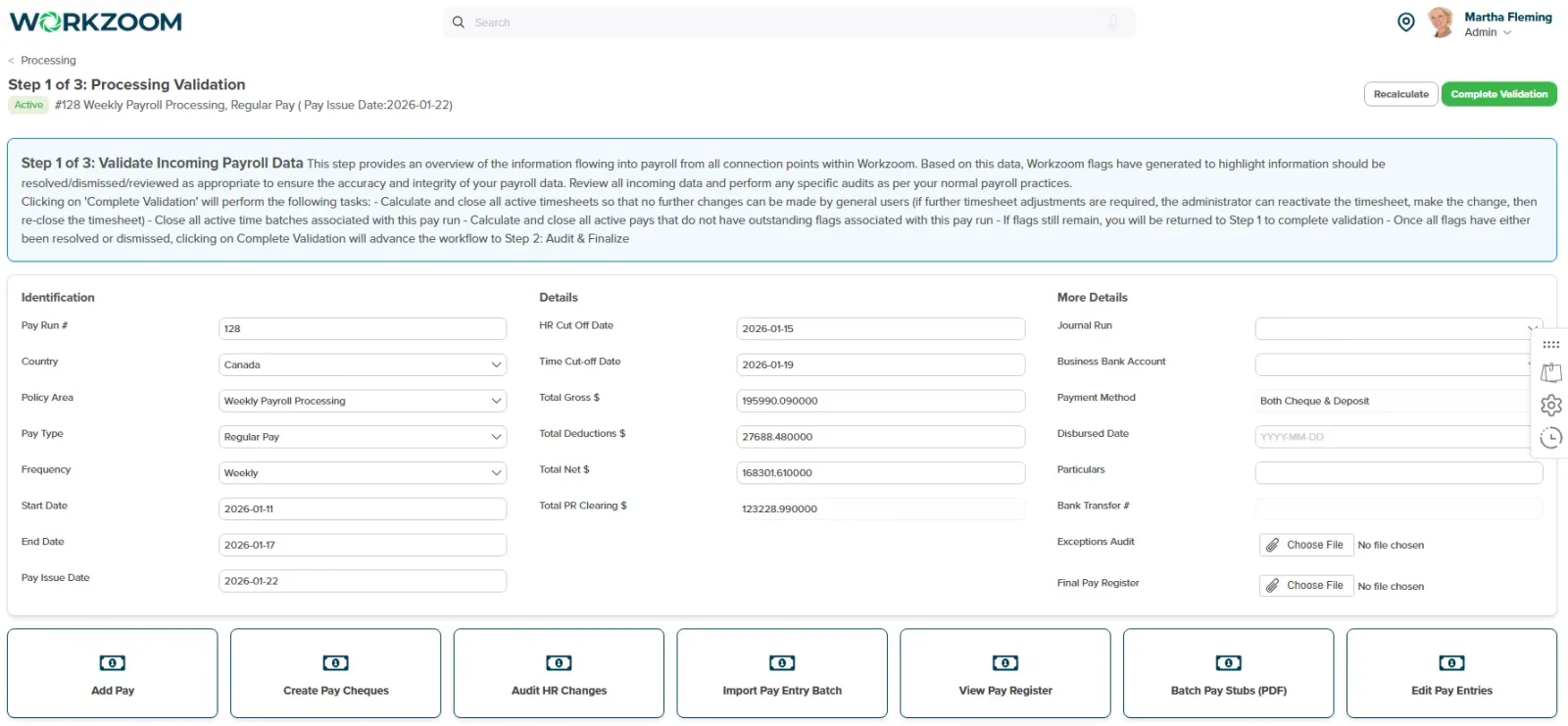 Workzoom payroll processing dashboard showing the three-step pay run workflow, weekly pay runs with issue dates and pay counts, and quick actions to view pay stubs, initiate an ROE, and view the YTD register