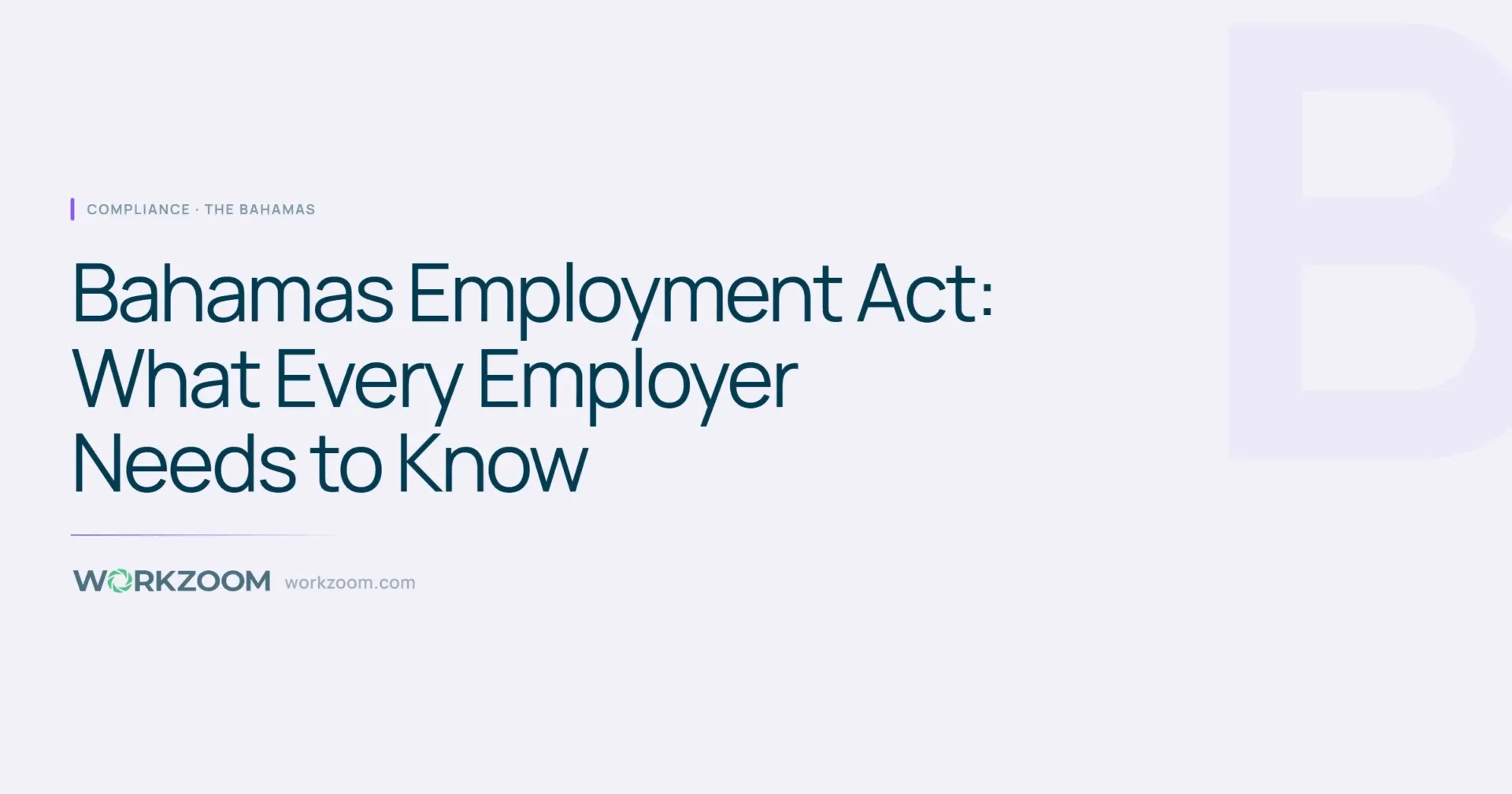 Bahamas Employment Act: What Every Employer Needs to Know