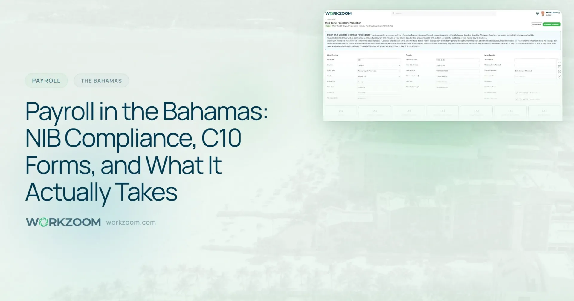 Payroll in the Bahamas: NIB Compliance, C10 Forms, and What It Actually Takes
