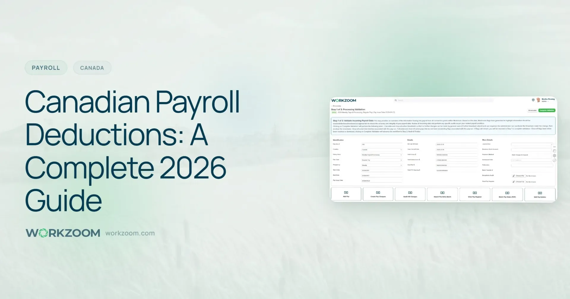Canadian Payroll Deductions: A Complete 2026 Guide