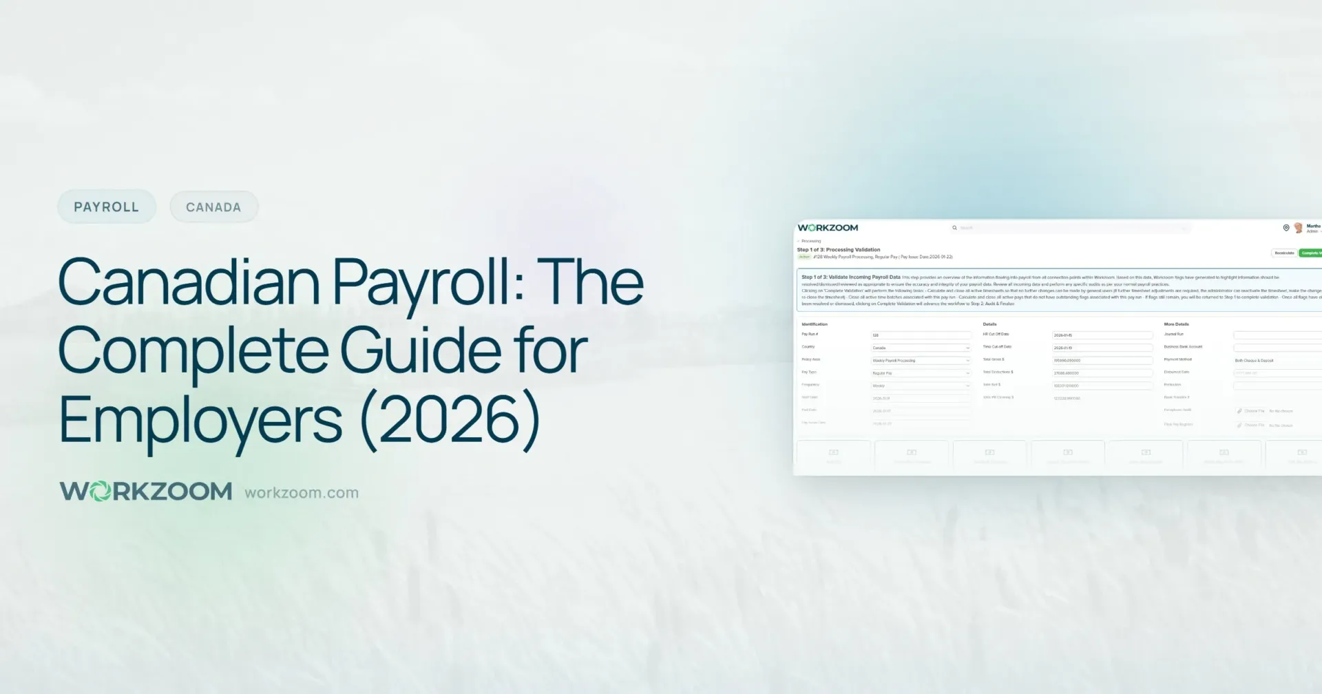 Canadian Payroll: The Complete Guide for Employers (2026)