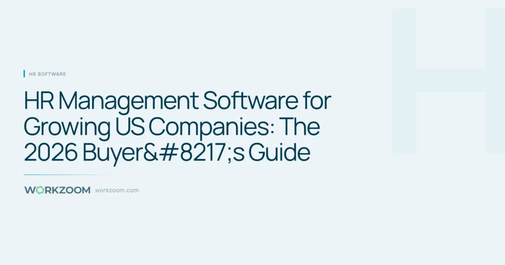 HR Management Software for Growing US Companies: The 2026 Buyer’s Guide