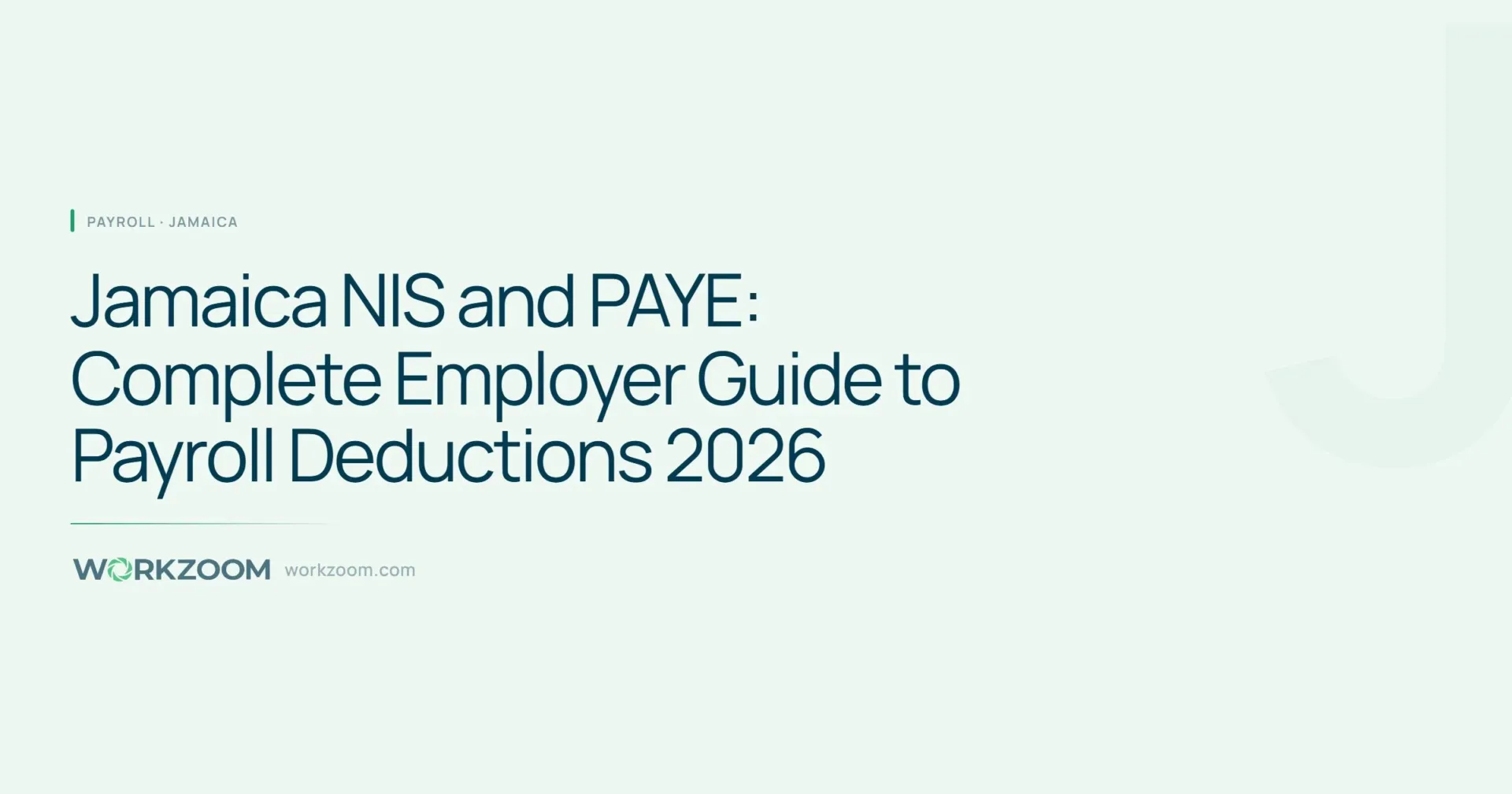 Jamaica NIS and PAYE: Complete Employer Guide to Payroll Deductions 2026