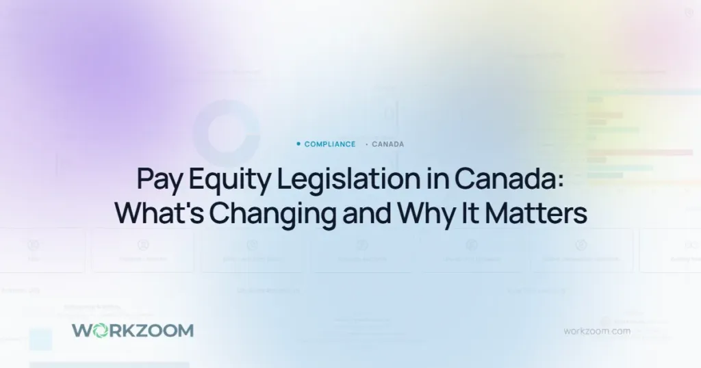 Pay Equity Legislation in Canada: The Compliance Cliff Nobody Prepared For