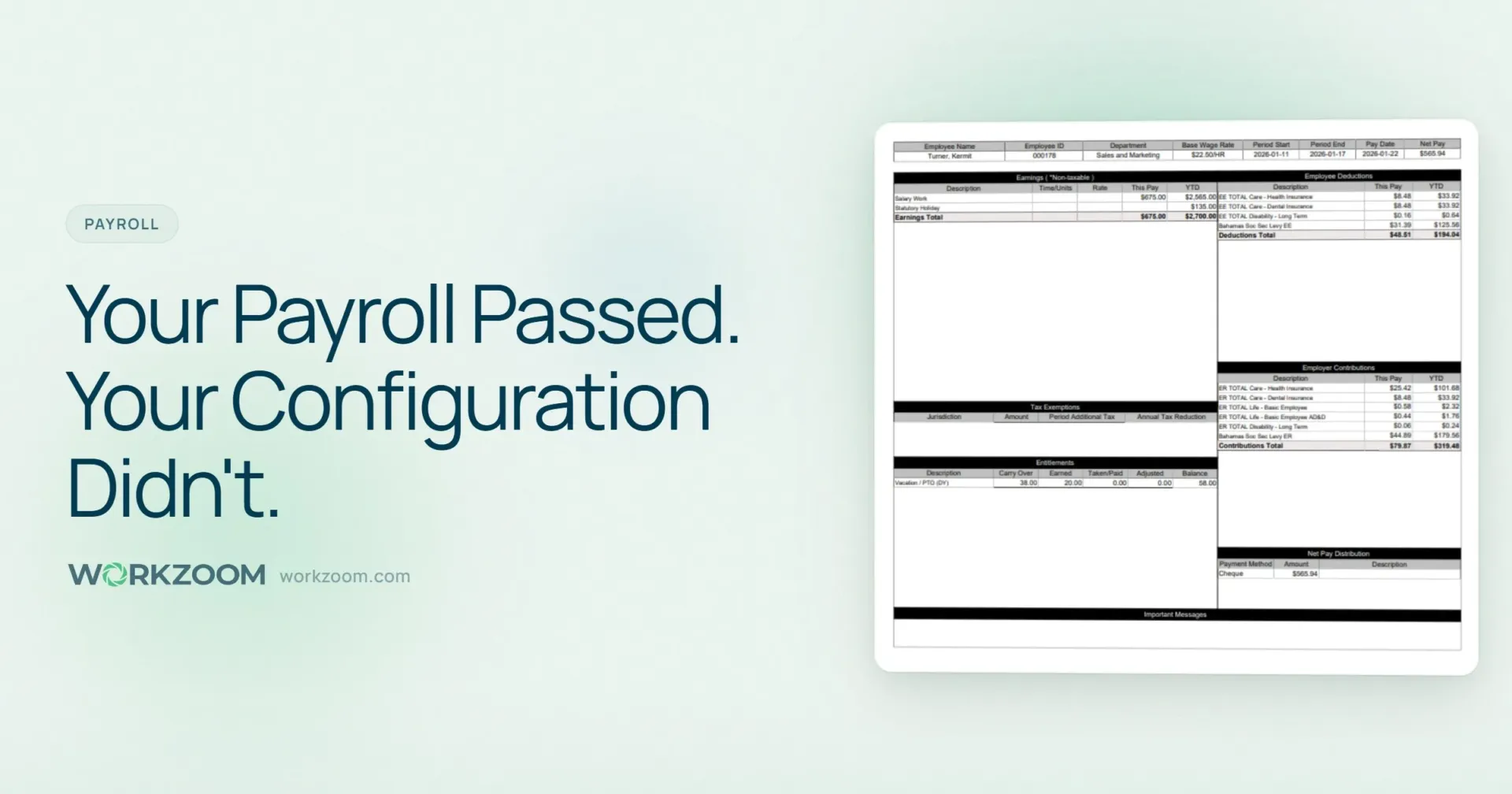 Your Payroll Passed. Your Configuration Didn’t.