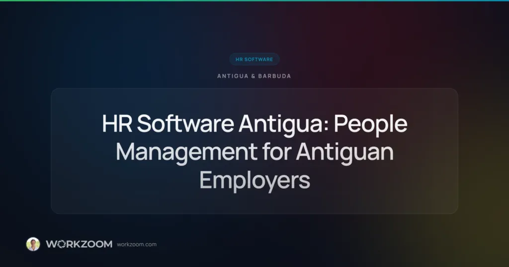 HR Software Antigua: People Management for Antiguan Employers